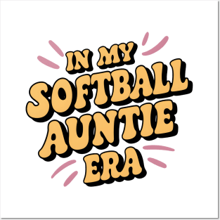 Proud Softball Auntie In My Softball Auntie Era For Posters and Art